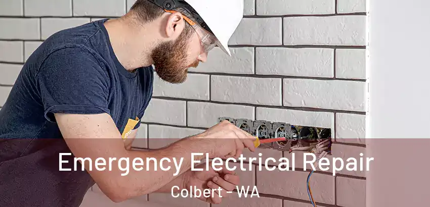 Emergency Electrical Repair Colbert - WA