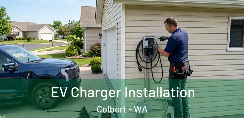 EV Charger Installation Colbert - WA